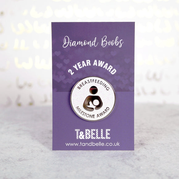 Diamond boobs - 2 Year Breastfeeding Milestone Award Pin