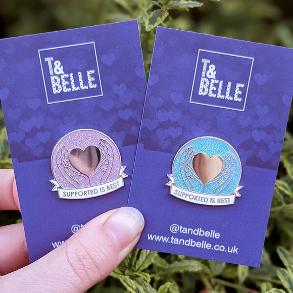 Supported Is Best Enamel Pin - Breastfeeding, Attachment Parenting, Non Judgemental Parenting